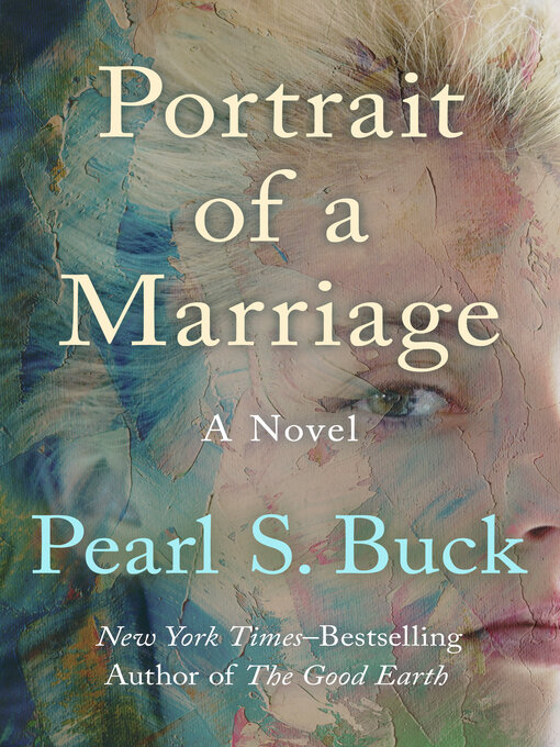 Title details for Portrait of a Marriage by Pearl S. Buck - Available